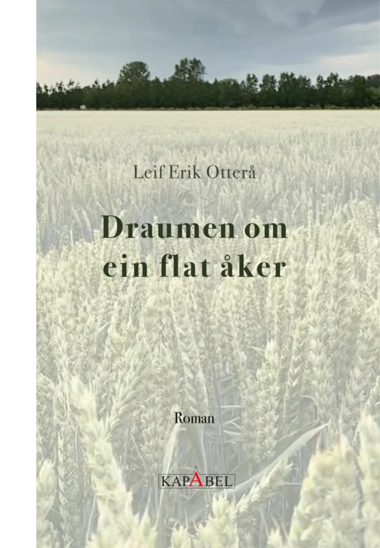 Draumen om en flat åker (Innbundet)