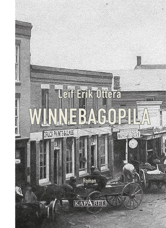 Winnebagopila (Innbundet)